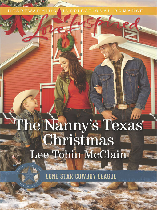 Title details for The Nanny's Texas Christmas by Lee Tobin McClain - Available
